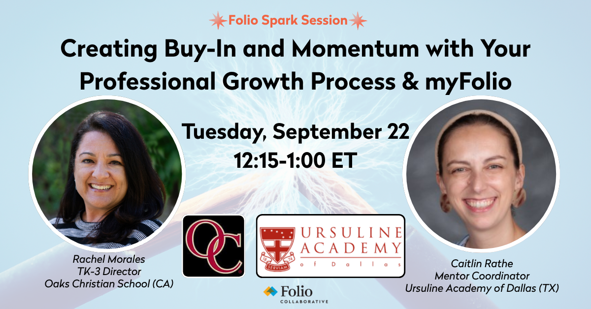 Folio Spark Session Creating Buy-In and Momentum with Your Professional Growth Process & myFolio September 2026
